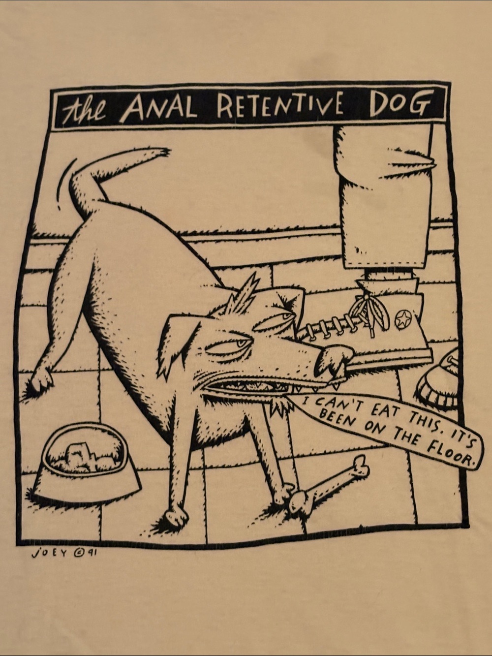 Vintage 1991 “The Anal Retentive Dog” Graphic Tee On Made In Usa Fotl Blank View 2